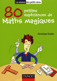 80 petites exp ?riences de maths magiques