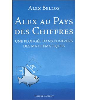 Alex au pays des chiffres : une plong ?e dans l’univers des math ?matiques